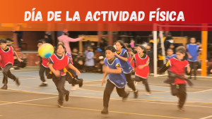 Lee más sobre el artículo Día de la Actividad Física