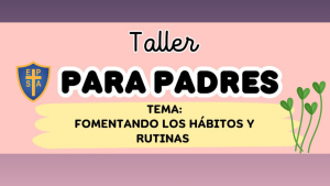 Lee más sobre el artículo Taller para Padres