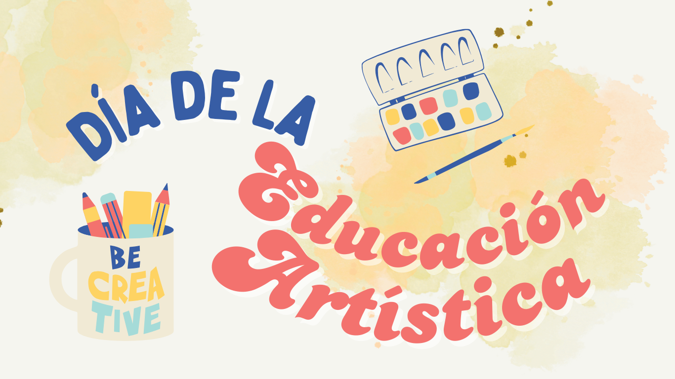 Lee más sobre el artículo Día de la Educación Artística