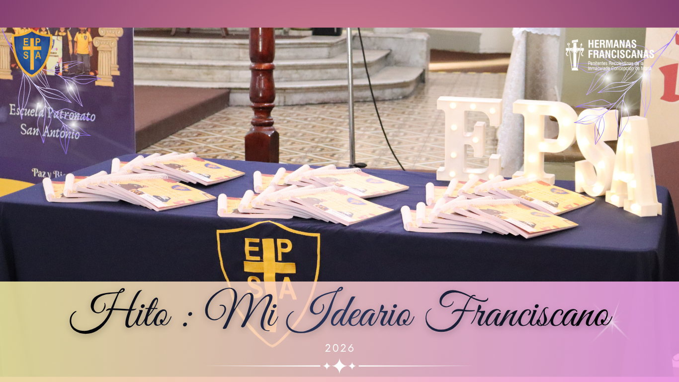 En este momento estás viendo I Hito Congregacional – Mi Ideario Franciscano